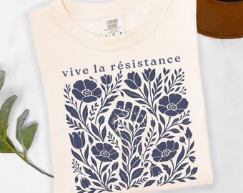 Camiseta Vive La Resistance con estampado floral, Camiseta Vive La Resistance, Camiseta Empoderadora Resist, Camiseta Feminista Empoderadora para Mujeres