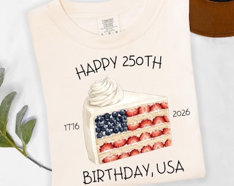 Camiseta de Feliz 250 Aniversario de EE. UU., Camiseta con la Bandera de Estados Unidos, Camiseta con Pastel de Cumpleaños del 250 Aniversario, Camiseta del Cuatro de Julio