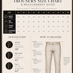 May include: A trousers size chart and measurement guide with a beige pair of trousers. The chart includes waist, hip, thigh, and leg opening measurements in inches. The length guide shows outseam lengths of 96.5 cm, 104.1 cm, and 109.2 cm.