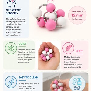 May include: A sensory fidget toy consisting of interconnected silver metal rings and smooth, round silicone beads in pink and white. Each bead measures 12 mm in diameter. The text on the image includes Small. Quiet. Sensory. and Big benefits in the palm of your hand.