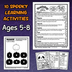 May include: A collection of Halloween-themed learning activities for ages 5-8. The image features worksheets with vocabulary, shadow matching, and counting exercises. The activities are designed with spooky illustrations and text.