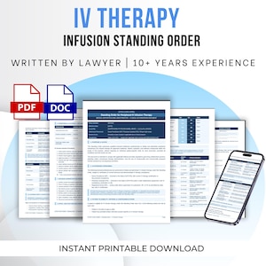 May include: A digital document titled "IV Therapy Infusion Standing Order" with the text "Written by Lawyer | 10+ Years Experience." The image includes PDF and DOC file icons, along with a smartphone displaying the document. The phrase "Instant Printable Download" is also visible.