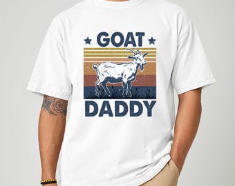 Goat Daddy Shirt,Fathers Day shirt, Funny Fathers Day Gift For Dad, Goat Dad Graphic Tee, Farm Animal Lover T Shirt For Men,Dad shirt