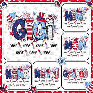 Puede incluir: Una hoja gráfica digital con diseños patrióticos en rojo, blanco y azul. El texto incluye nombres como GIGI, MIMI, MOM, NANA, Nanny y Granny, decorados con fuegos artificiales, estrellas, corazones, sombreros de copa y globos para el 4 de julio.