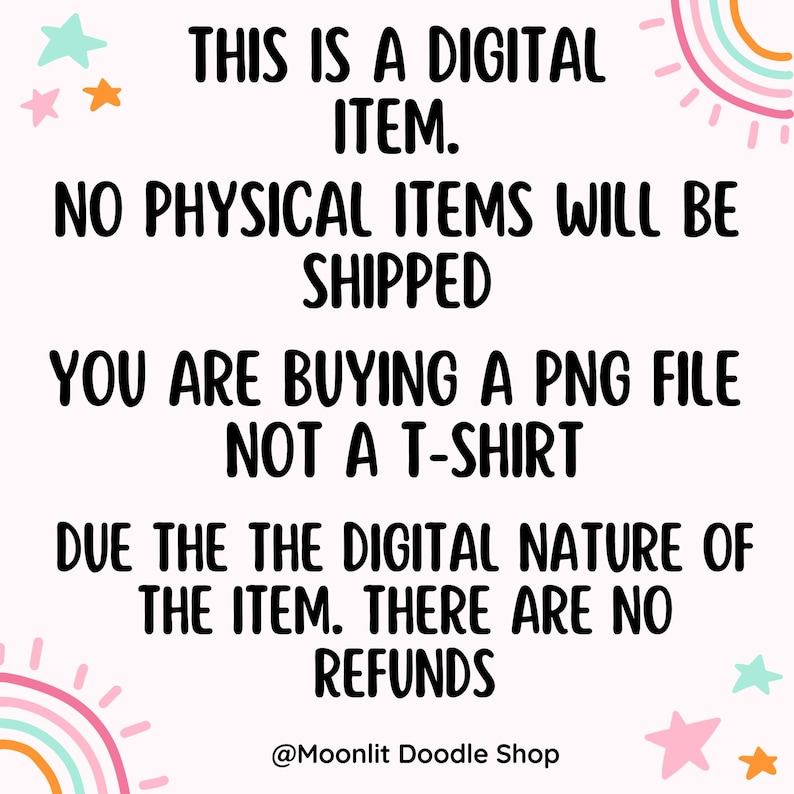 DUE THE THE DIGITAL NATURE OF THE ITEM. THERE ARE NO REFUNDS. This is a digital item.  No physical item will be send.   Ok for print on demand use.  You can not re sell the image or file.  Thank you for supporting our journey.