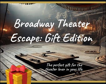Broadway Escape Room Geschenk Edition, personalisiertes Musiktheater Geschenk, einzigartiges Erlebnis Geschenk für Theaterliebhaber