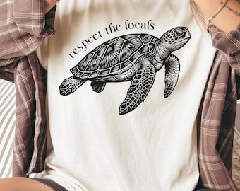 Respect the Locals Sea Turtle Shirt, Comfort Colors® Vintage Ocean Lover Adventure Tee, Save the Turtles Tshirt, Surfer Girl Beach Life Gift