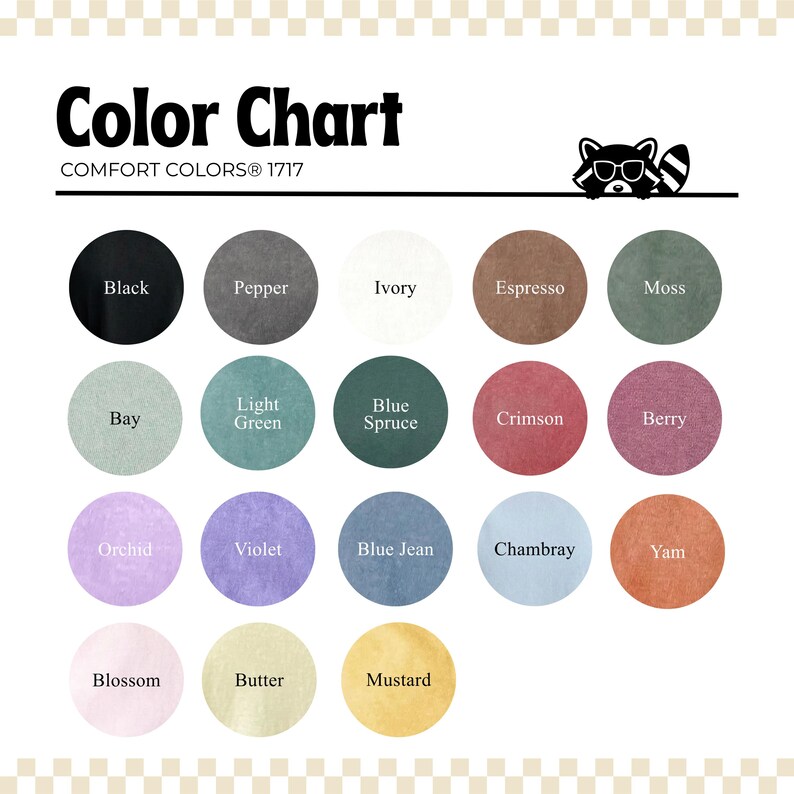 K&ouml;nnte beinhalten: Farbkarte mit einer Vielzahl von Farben, darunter Schwarz, Elfenbein und Karmesinrot. Die Karte tr&auml;gt die Aufschrift "Color Chart" und "COMFORT COLORS&reg; 1717". Ein Waschb&auml;r mit Brille befindet sich in der oberen rechten Ecke.