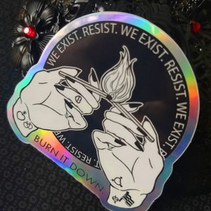 RESIST Sticker 'We Exist, Resist, Burn It Down' Pride Flag Enby Pride Nonbinary Pride Trans Pride Queer Gay Pride LGBTQIA Flag image 3