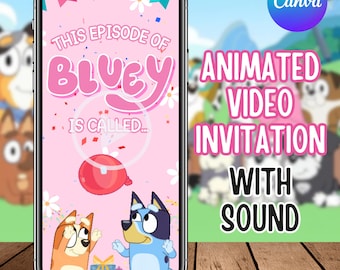 Invitación de cumpleaños de Bluey, invitación en video de Bluey, invitación de Bluey, video de invitación animado de Bluey, invitación digital de cumpleaños en video, editable en Canva