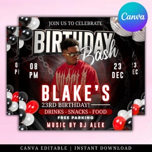May include: A black and red birthday party invitation featuring a man in sunglasses. The invitation says "Birthday Bash" and "Blake's 23rd Birthday!" with details about drinks, snacks, food, free parking, and music by DJ Alek.