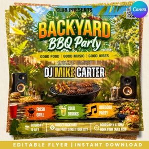 May include: A flyer for a Backyard BBQ Party with text that reads "Backyard BBQ Party" and "DJ Mike Carter". The flyer includes images of food, drinks, and a grill. The date is Saturday, July 15th.