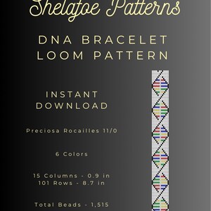 May include: A digital pattern for a DNA bracelet loom project. The design features a colorful geometric pattern with 15 columns and 101 rows, measuring 0.9 inches wide and 8.7 inches long. The pattern uses 6 colors and a total of 1,515 beads.