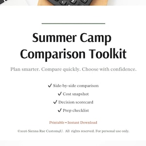 May include: A white document titled "Summer Camp Comparison Toolkit" with a laptop and glasses in the background. The document lists features like side-by-side comparison and cost snapshot. The text reads "Plan smarter. Compare quickly. Choose with confidence."