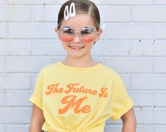 The Future is Me, Girl Power Tshirt, Retro Tee, Girls Tee, Empowerment, Empowering Girls, Yellow tshirt, Retro Tee, Pink tshirt,