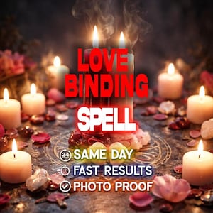 Puede incluir: Una escena mística con velas encendidas, pétalos de rosa y cristales. El foco central es una vela en capas con las palabras "LOVE BINDING SPELL" en rojo. Texto adicional incluye "SAME DAY", "FAST RESULTS" y "PHOTO PROOF".