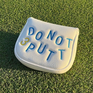 Funda para putter Do Not 3 Putt Mallet – Divertida funda magnética para palo de golf – Regalo para golfistas