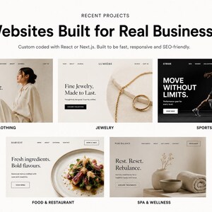 May include: A portfolio display titled Recent Projects: Websites Built for Real Businesses, showcasing five distinct website designs for clothing, jewelry, sports, food, and spa industries, featuring custom coding with React or Next.js technology.
