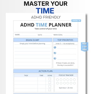 Peut inclure: Un planificateur de temps ADHD imprimable en PDF, avec un design bleu et blanc. Le planificateur comprend des sections pour un "brain dump", les principales priorités et un plan d'action. Le texte dit "Master Your Time" et "ADHD Friendly".