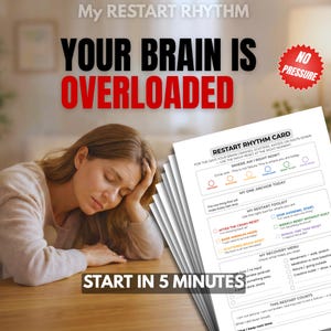 Può includere: Immagine di una donna con la testa tra le mani, con la scritta "Your Brain is Overloaded". Una pila di carte bianche con il titolo "Restart Rhythm Card" è in primo piano. Le carte hanno testo e cerchi, con la scritta "Start in 5 Minutes".