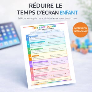 Peut inclure: Une feuille imprimée blanche avec le texte "DÉFI STOP ÉCRANS" et "7 JOURS - PLAN D'ACTION COMPLET". La feuille a un design coloré avec un en-tête bleu et un cercle orange avec le texte "IMPRESSION INSTANTANÉE".