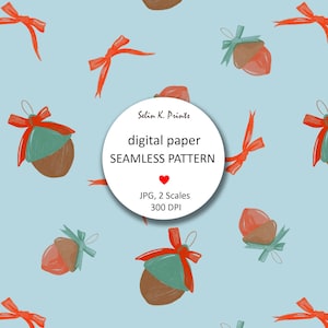 Può includere: Un motivo digitale senza cuciture su sfondo azzurro con illustrazioni di ghiande marroni con cappucci verdi e fiocchi rosso brillante. Un'etichetta circolare bianca centrale mostra il testo: Selin K. Prints, digital paper, SEAMLESS PATTERN, un cuore rosso, JPG, 2 Scales, 300 DPI.