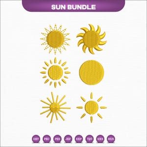 May include: A collection of six yellow sun embroidery designs. The designs vary in style, including suns with rays, a solid circle, and a sun with curved rays. The text "SUN BUNDLE" is at the top. Embroidery file formats are listed at the bottom.