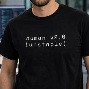 Human v2.0 (Unstable) T-Shirt – Minimalist Programmer Humor Tee