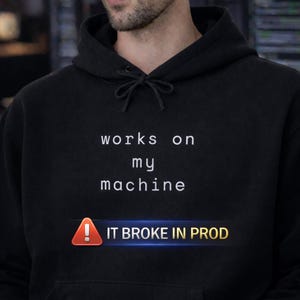 Works On My Machine Hoodie – Minimalist Developer Humor Tech Apparel