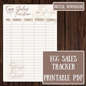 May include: Cream-colored printable egg sales tracker with a grid for recording sales data. The title "Egg Sales Tracker" is in a decorative font. Includes the text "Digital Download" and "Printable PDF".