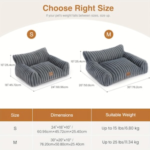 May include: Two grey pet beds, labelled S and M, with dimensions in inches and centimetres. The S bed measures 24"x18"x10" and the M bed measures 30"x20"x10". The beds are designed for pets up to 6.80 kg and 11.34 kg, respectively.