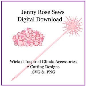 Könnte beinhalten: Ein digitaler Download-Grafik mit einem rosa Zauberstab und einer Ansammlung von rosa Kreisen und Sternen. Der Text lautet "Jenny Rose Sews Digital Download" und "Wicked-Inspired Glinda Accessories 2 Cutting Designs .SVG & .PNG".