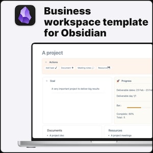 Puede incluir: Una pantalla de portátil que muestra una plantilla de espacio de trabajo empresarial para Obsidian. La pantalla muestra los detalles del proyecto, incluyendo acciones, objetivos, progreso, documentos y recursos. La plantilla está diseñada para la gestión de proyectos.