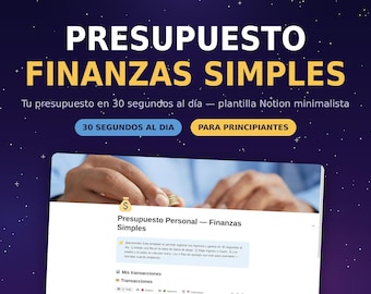 Plantilla Notion Presupuesto | Control of Gastos and Ingresos | 30 Segundos al Dia | Saldo Automatico | Simple Finances for Principiants