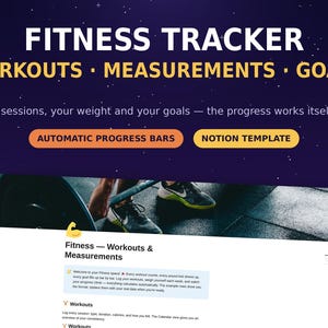 May include: A digital Notion template for fitness tracking featuring the text FITNESS TRACKER WORKOUTS MEASUREMENTS GOALS. It includes sections for sessions, weight, and goals with automatic progress bars and a header image of athletic shoes.