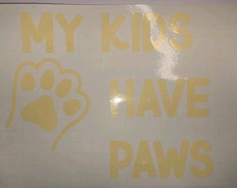 Personalized car Decal Stickers "My Kids Have Paws"