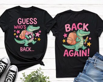 Leuk alligator-shirt voor jongeren met 'Guess Who's Back' | Terug naar school-shirt First Day of School-T-shirt | Basisschooloutfit