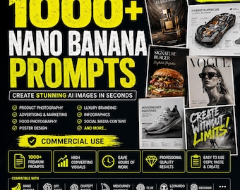 1000+ Nano Banana AI Prompts Bundle |GPT Image Prompts |Viral Advertising Prompts |Product Photography | Poster Design| Commercial AI Images