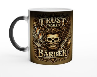 Magic Barber Mug – Trust Your Barber | Barber Mug Gift for Barbers | Heat Reveals Design Mug 11oz Magic 11oz Ceramic Mug
