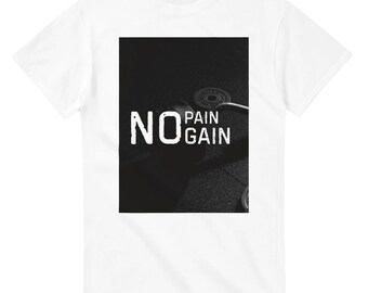 No Pain No Gain Gym Motivation T-Shirt, Fitness Workout White Tee