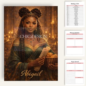 May include: A portrait of a woman in a green gown and crown, holding a scroll and basket. The image features the text "CHIC2DESIGN" and "Abigail". Additional pages include "Holidays 2026", "Morning Gratitude", and "Prayer Journal".