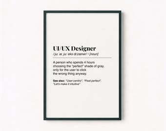 Definizione di UI/UX Designer Stampa / Divertente regalo per designer di prodotti / Arte murale minimalista / Poster sull'esperienza utente / Decorazione per ufficio