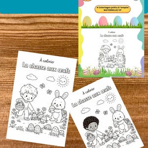 May include: Printable Easter-themed colouring pages. The pages feature illustrations of children, bunnies, and Easter eggs, with the text "La chasse aux œufs" and "Prêt à imprimer".