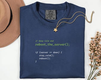 Keep Calm and Reboot the Server シャツ Comfort Colors 1717、面白いプログラマーシャツ、コーダーギフト、開発者ユーモアTシャツ
