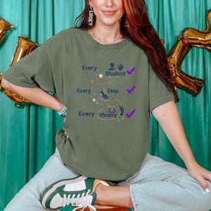 Comfort Colors Every Student Every Step Tshirt  For SPED Inclusion Teacher Language, School Psychologist Shirt, Special Education Counselor