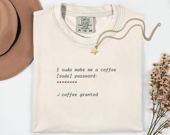 sudo make me a coffee シャツ Comfort Colors 1717、面白いプログラマーシャツ、Linux開発者Tシャツ、コーディングユーモアギフト、ギークシャツ