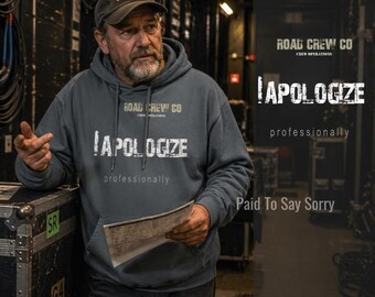 Tour Manager Hoodie, I Apologize Professionally Road Crew Pullover, Backstage Humor Graphic hoodie, Touring Life Gift