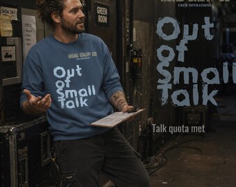 Introvert Humor Sweatshirt Out of Small Talk Worklife Crewneck, Backstage Mentality Sweatshirt, Crew Humor Graphic Top, Introvert sweatshirt