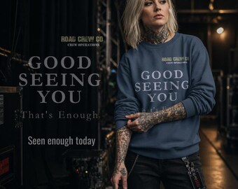 Funny introvert sweatshirt good seeing you that was enough, antisocial quote crewneck, social battery humor sweatshirt