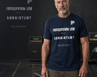 Participation Low But Consistent Shirt, Funny Work Shirt, Relatable Humor Tee, Burnout Shirt, Introvert Work Shirt